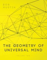 Geometry of Universal Mind - Volume 2