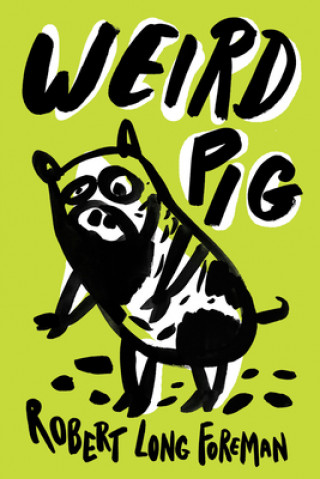 Weird Pig