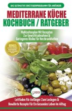 Mediterrane Kuche Kochbuch / Ratgeber