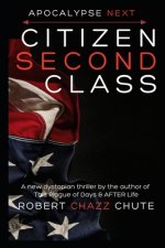 Citizen Second Class