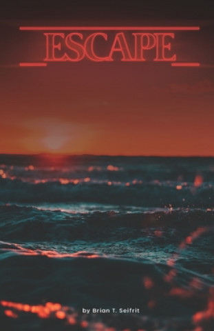 Escape