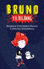 Bruno Y El Big Bang / Bruno and the Big Bang