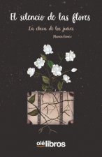 El silencio de las flores