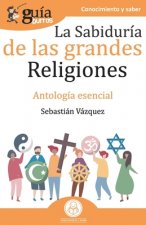 GuiaBurros La sabiduria de las grandes religiones