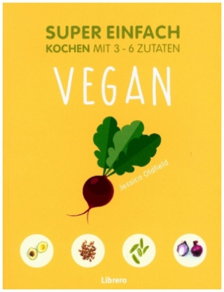 Super Einfach Vegan