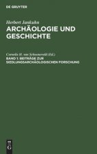 Beitrage Zur Siedlungsarchaologischen Forschung