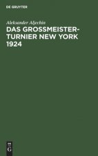 Grossmeister-Turnier New York 1924