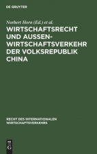 Wirtschaftsrecht Und Aussenwirtschaftsverkehr Der Volksrepublik China