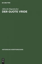 Der Guote Vride