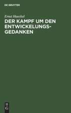 Der Kampf Um Den Entwickelungs-Gedanken