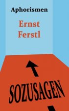 Sozusagen