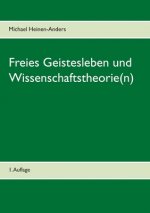 Freies Geistesleben und Wissenschaftstheorie(n)