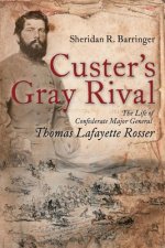 Custer's Gray Rival