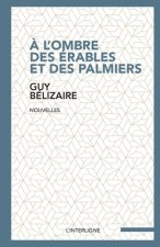 l'ombre des erables et des palmiers