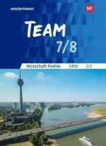 TEAM - Arbeitsbücher für Wirtschaft-Politik - Ausgabe für Gymnasien (G9) in Nordrhein-Westfalen - Neubearbeitung, m. 1 Buch, m. 1 Online-Zugang