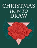 Christmas How To Draw