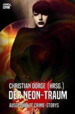 DER NEON-TRAUM
