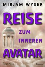 Reise zum inneren Avatar