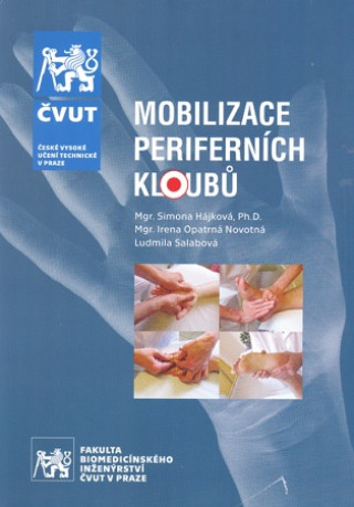 Mobilizace perifernďż˝ch kloubďż˝