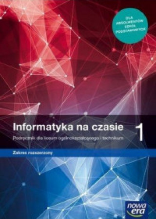 Informatyka na czasie 1 Podręcznik