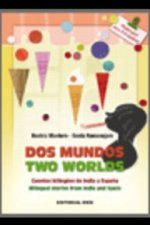 Dos mundos: two worlds