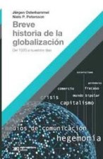 BREVE HISTORIA DE LA GLOBALIZACIóN