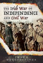 Irish War of Independence and Civil War