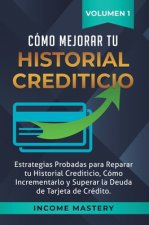 Como Mejorar Tu Historial Crediticio