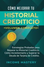 Como Mejorar Tu Historial Crediticio