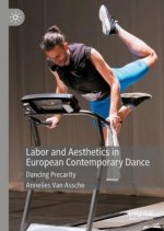 Labor and Aesthetics in European Contemporary Dance