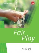 Fair Play - Lehrwerk für den Ethikunterricht - Neubearbeitung der Stammausgabe