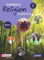 Kursbuch Religion Elementar - Ausgabe 2017 für Bayern