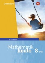 Mathematik heute - Ausgabe 2017 für Bayern