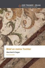 Brief an meine Tochter