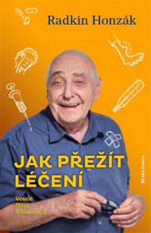 Jak přežít léčení