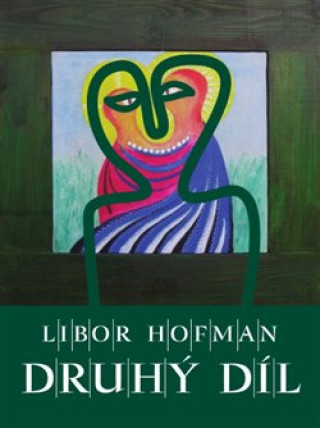 Druhďż˝ dďż˝l