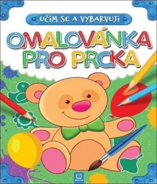 Učím se a vybarvuji Omalovánka pro prcka