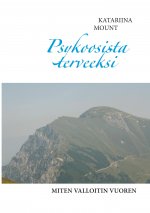 Psykoosista terveeksi