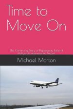 Time to Move On: The Continuing Story of Flymeaway Babe at Hollycroft International Airport