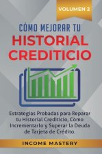 Como Mejorar Tu Historial Crediticio