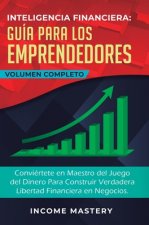 Inteligencia Financiera Guia Para Los Emprendedores