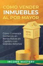 Como vender inmuebles al por mayor