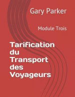 Tarification Du Transport Des Voyageurs: Module Trois