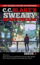 C. C. Blake's Sweaty Space Operas, Issue 8