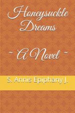 Honeysuckle Dreams A Novel