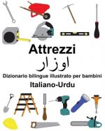 Italiano-Urdu Attrezzi/اوزار Dizionario bilingue illustrato per bambini