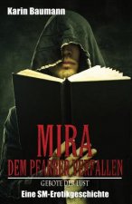 Mira - Dem Pfarrer Verfallen: Gebote Der Lust