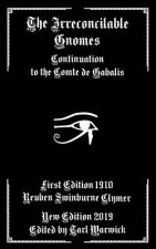 The Irreconcilable Gnomes: Continuation to the Comte de Gabalis