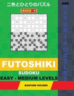 400 Futoshiki Sudoku and Hitori Puzzles. Easy - Medium Levels: 15x15 + 16x16 Hitori Puzzles and 9x9 Futoshiki Easy-Medium Levels. Holmes Presents a Co