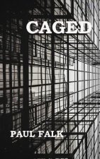 Caged